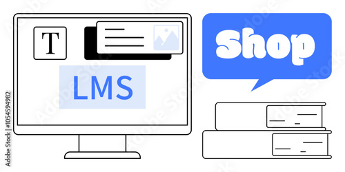 Computer screen displaying LMS content with icons of documents and images. Blue dialogue bubble with the text Shop and stacked books nearby. Ideal for education, e-commerce, technology, online