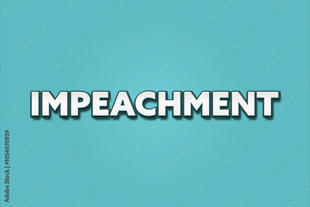Fototapeta premium Impeachment. A Illustration with white text isolated on light green background.