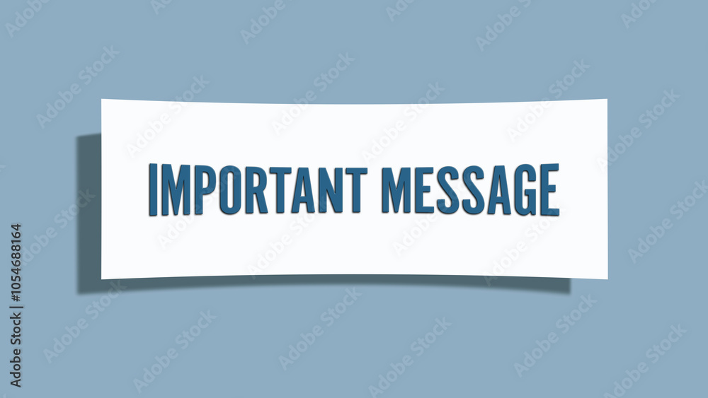 Important Message. A card isolated on blue background. Important Message. A card isolated on blue background.