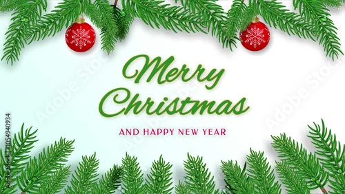 A Warm Merry Christmas Greeting Motion Graphic Video with pine tree branches, falling snowflakes and Christmas ball decorations