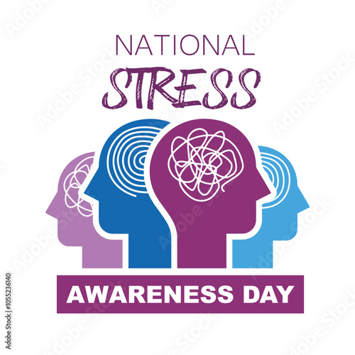 National Stress Awareness Day, November 6.