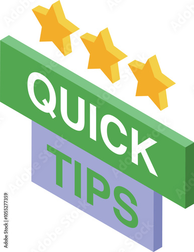 Quick tips sign getting a five star feedback rating, as a concept of excellent advice