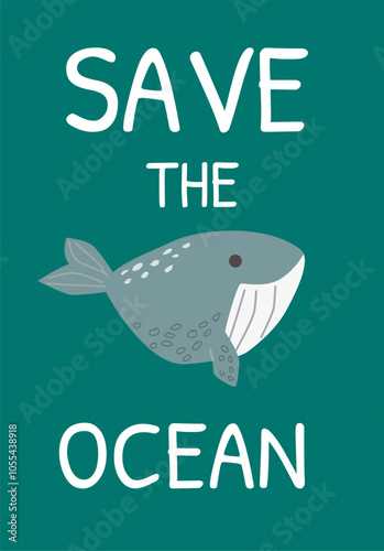 Save the ocean: cute whale design promoting marine conservation.