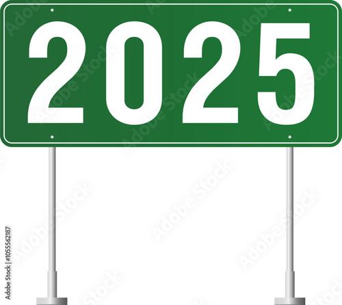 2025 New Year concept road sign board with text - vector illustration