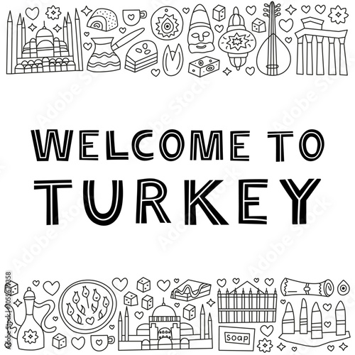 Turkey national landmarks and attractions in doodle style isolated on white background. Welcome poster. Turkish tourism concept.