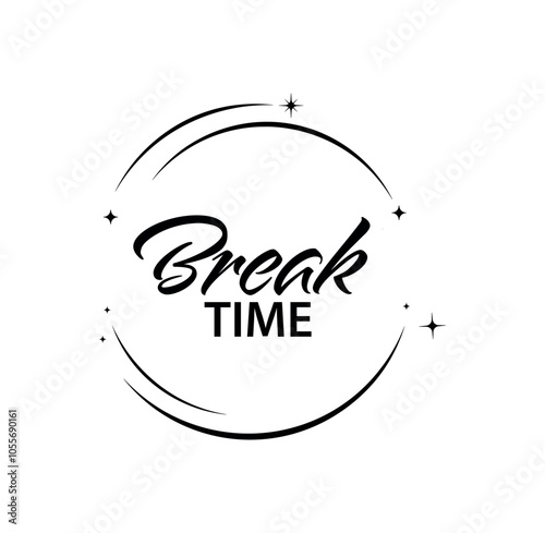 break time text	