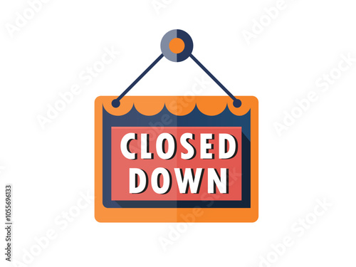 Vector illustration of a closed down sign in flat design style, featuring bold typography on a red background with an orange frame, symbolizing business closure.