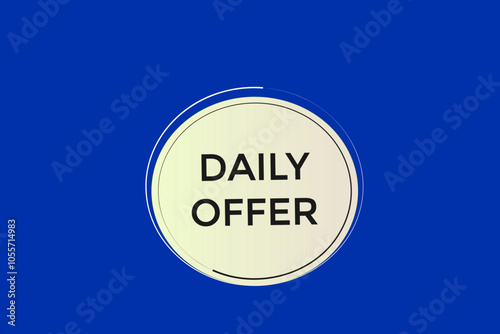 website, daily offer , prizes, button, learn, stay, template, tuned, design, level, sign, speech, bubble  banner, modern, symbol, click. 
