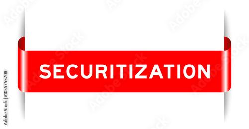 Red color inserted label banner with word securitization on white background