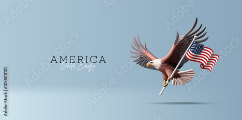 A bald eagle holds an American flag in its talons. 3d realistic image. Symbol of America, strength. Vector illustration.