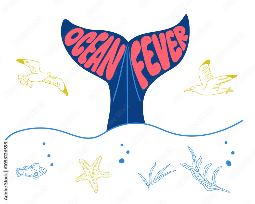 Playful ocean illustration with a whale tail featuring Ocean Fever text, seagulls, fish, starfish, and seaweed isolated on white background. Wordplay lettering and vector doodles Playful ocean illustration with a whale tail featuring Ocean Fever text, seagulls, fish, starfish, and seaweed isolated on white background. Wordplay lettering and vector doodles