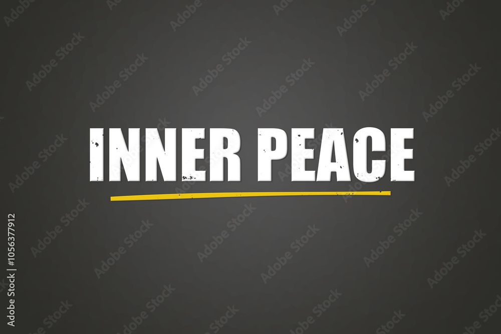 Obraz premium Inner Peace. A blackboard with white text. Illustration with grunge text style.