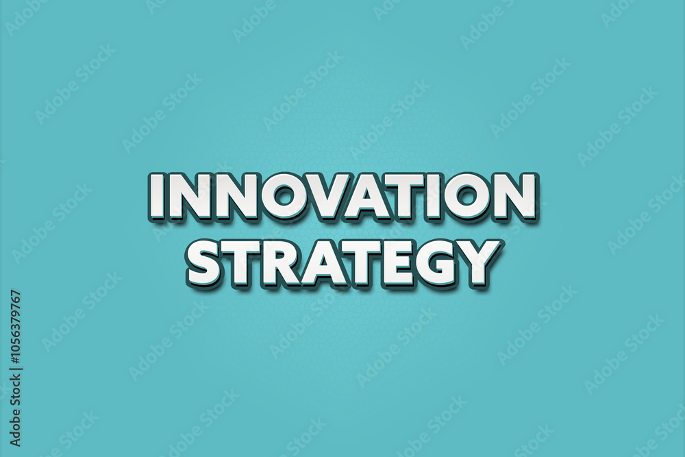 Innovation Strategy. A Illustration with white text isolated on light green background. Innovation Strategy. A Illustration with white text isolated on light green background.