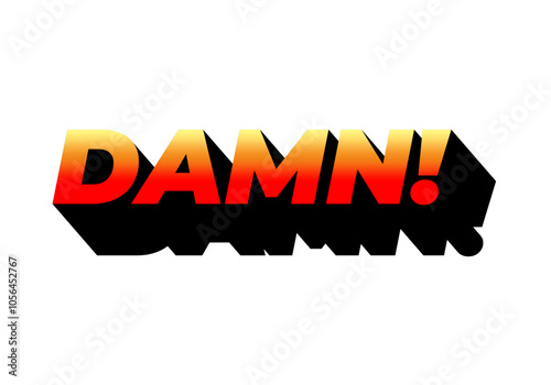 Damn. Text effect with modern color and 3D look