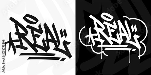 Modern Trendy Word Real Abstract Hip Hop Hand Written Graffiti Urban Style Vector Illustration