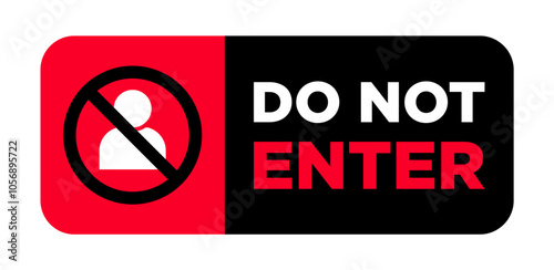 do not enter caution sign