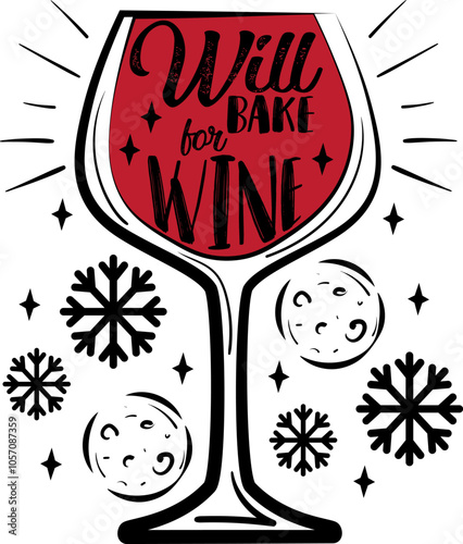 Will bake for wine typography graphic