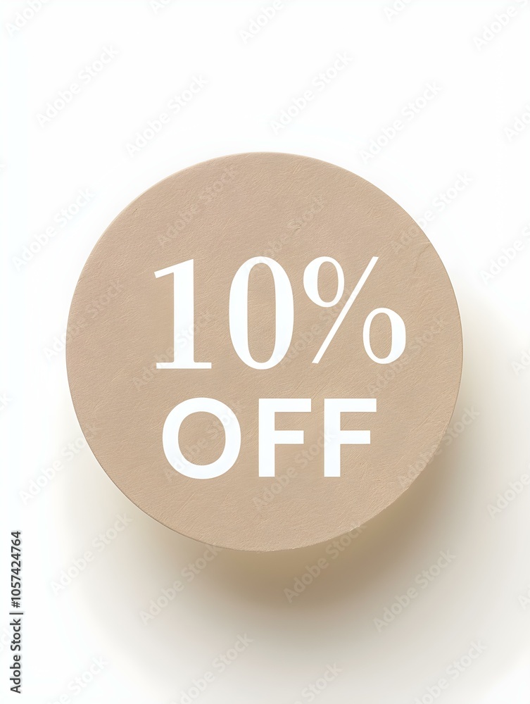 White '10% OFF' Text on a Beige Round Paper Note. White Background White '10% OFF' Text on a Beige Round Paper Note. White Background