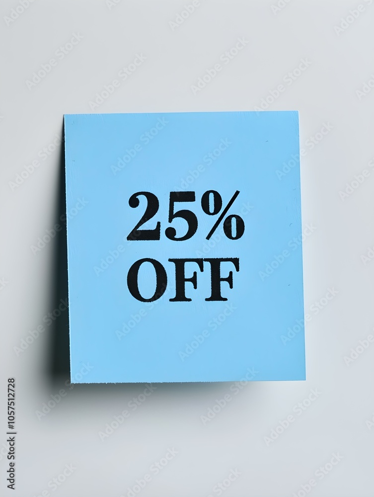 Black '25% OFF' Text on a Blue Square Paper Note. White Background Black '25% OFF' Text on a Blue Square Paper Note. White Background