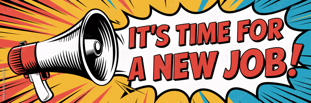 It’s Time for a New Job – Comic Book Announcement Style with Megaphone in Bold Red and Yellow Theme
It’s Time for a New Job – Comic Book Announcement Style with Megaphone in Bold Red and Yellow Theme
