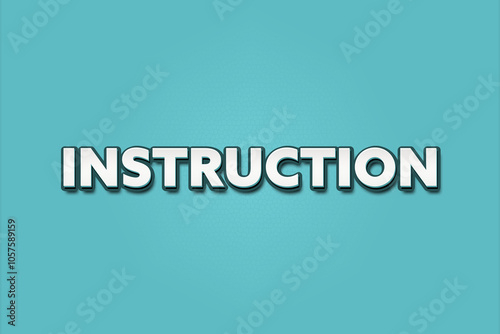 Instruction. A Illustration with white text isolated on light green background.