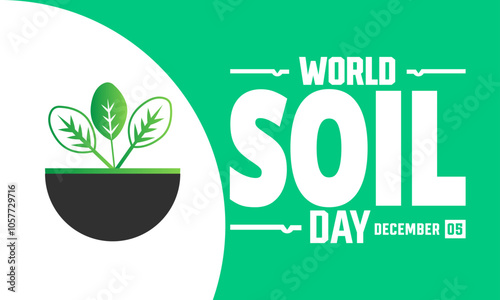 World soil day. Celebrated world soil day on December 5th.. Holiday concept. suitable for placard, background, Greeting Card, Poster design template with text inscription, standard Social Media Post.