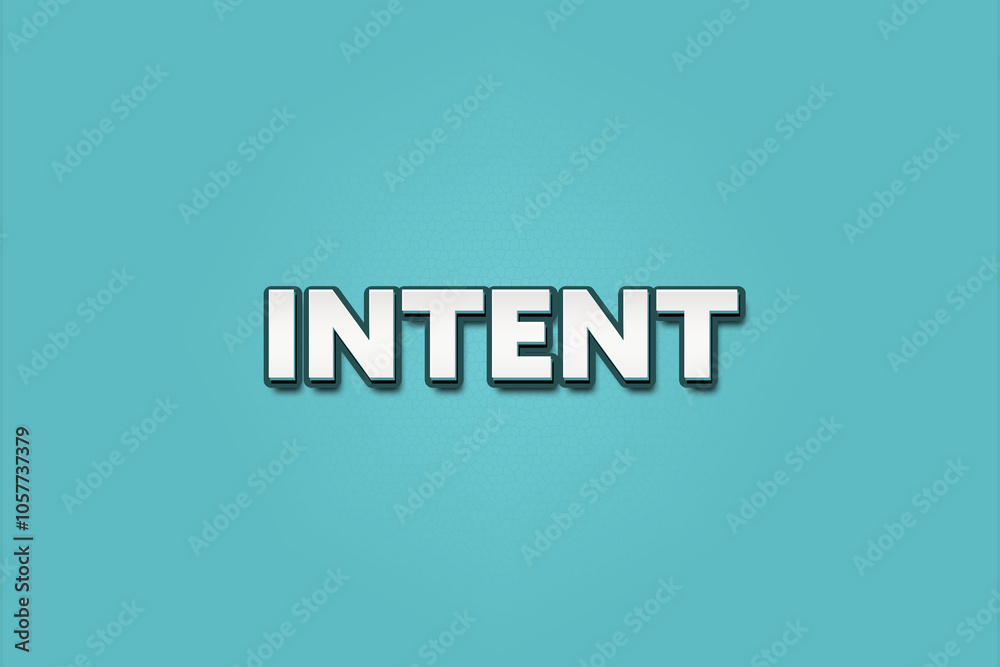 intent. A Illustration with white text isolated on light green background. intent. A Illustration with white text isolated on light green background.