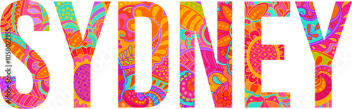 City of Sydney text title design. Colorful floral doodle pattern lettering. Abstract text effect header design