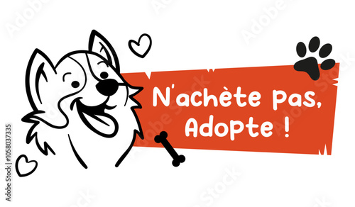 Message de prévention pour les animaux abandonnés - N’achetez pas, adoptez ! Communication animale en faveur des animaux de refuge. Illustration de chien, message de soutien aux animaux abandonnés 