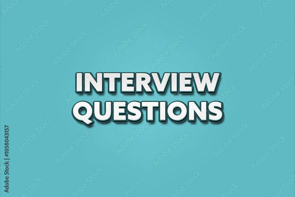 Interview Questions. A Illustration with white text isolated on light green background. Interview Questions. A Illustration with white text isolated on light green background.
