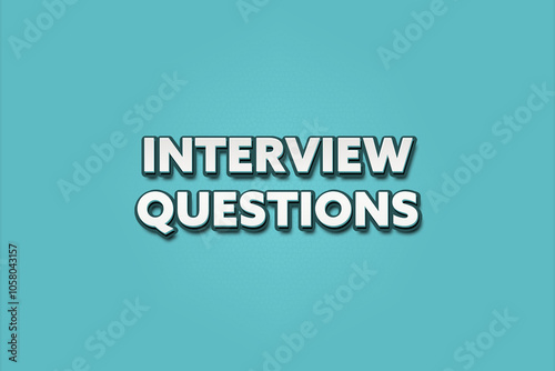 Interview Questions. A Illustration with white text isolated on light green background.