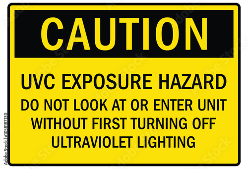 Ultraviolet warning sign UVC exposure hazard