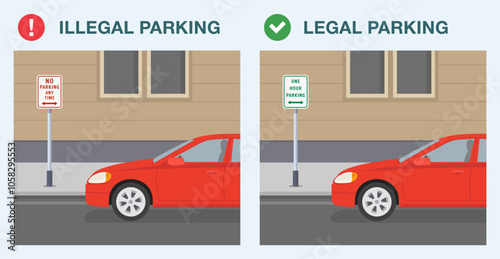 Safe driving tips and traffic regulation rules. Legal and illegal parking. No parking at any time sign area. Flat vector illustration template.