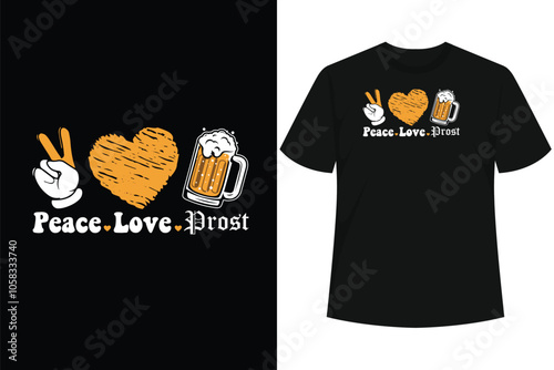 Cute Oktoberfest Costume Peace Love Prost Prost Oktoberfest T-Shirt