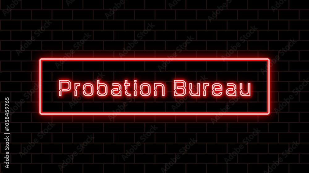 Probation Bureau のネオン文字 Probation Bureau のネオン文字