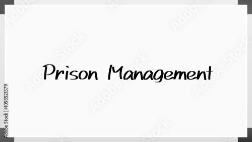 Prison Management のホワイトボード風イラスト