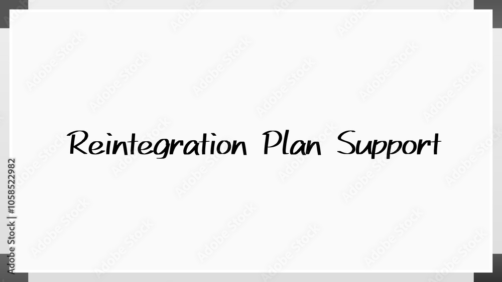 Reintegration Plan Support のホワイトボード風イラスト Reintegration Plan Support のホワイトボード風イラスト