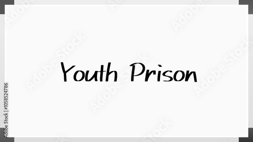 Youth Prison のホワイトボード風イラスト