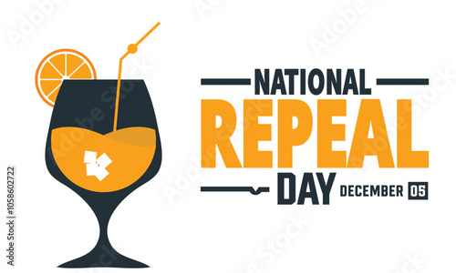 National Repeal Day. December 5, holiday concept, suitable for placard, background, Greeting Card, Poster design template with text inscription, standard Social Media Post.