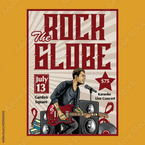 Vintage Rock the Globe Music night party festival concert poster flyer with a man singing and playing electric guitar, microphone, and speaker in vector illustration style