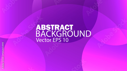 Modern Abstract  Background With Dynamic Purple Gradient And Circle. Illustration. Trendy gradients. Can be used for advertising, marketing, landing page, presentation. Vector EPS 10