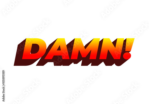 Damn. Text effect with modern color and 3D look
