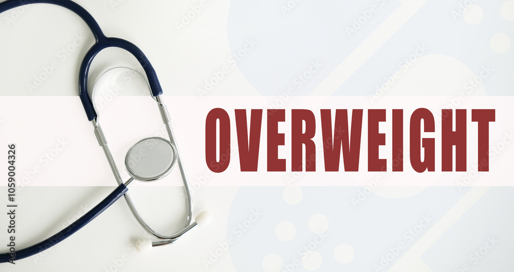 Overweight text on card, medical concept background Overweight text on card, medical concept background