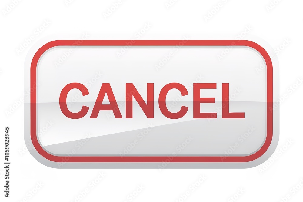 a rectangular button with rounded edges with word 'CANCEL' a rectangular button with rounded edges with word 'CANCEL'