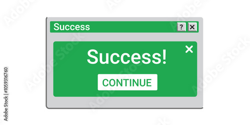 Green success notification on screen. Old window message. Retro system message.
