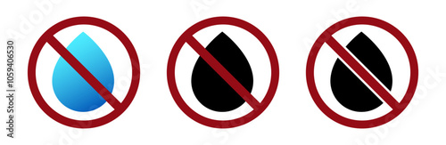 water droplet ban prohibit icon. Not allowed moisture crossed circle