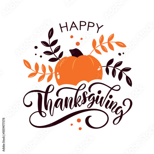 Happy Thanksgiving handwritten text. Hand drawn vector illustration with pumpkin and leaves for Thanksgiving holiday. Modern brush calligraphy, hand lettering for greeting card, poster, invitation
