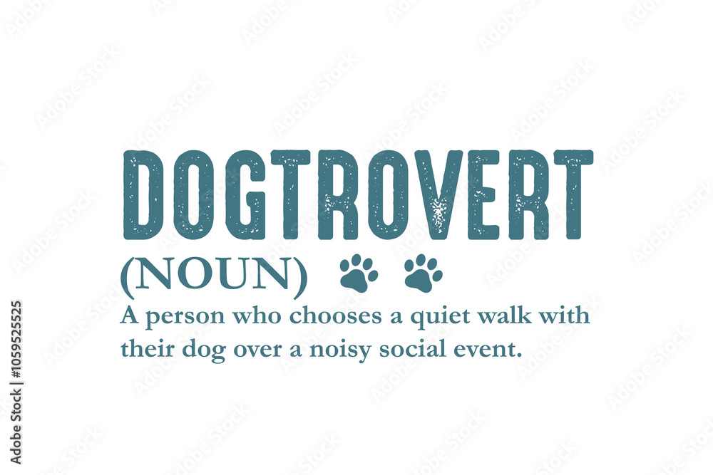 Obraz premium Dogtrovert, Dog Quote Typography T Shirt Design