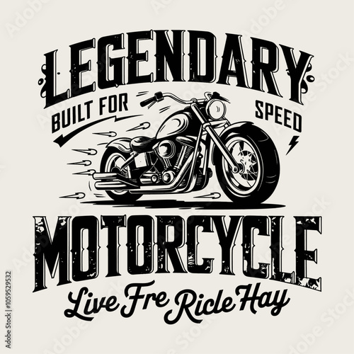 Legendary Motorcycle T-Shirt Design – Bold Graphic Featuring a Custom-Built Motorcycle with a Vintage Flair and the Inspirational Quote 'Live Free, Ride Hard,' Perfect for Motorcycle Enthusiasts