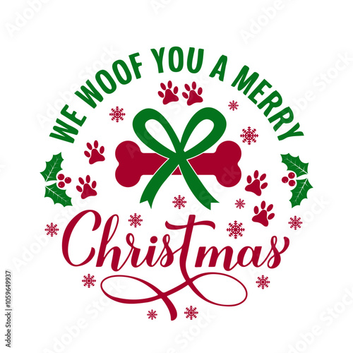 We woof you a Merry Christmas round sign. Funny dog Christmas quote. Pets pun. Vector template for typography poster, greeting card, banner, sticker, etc.